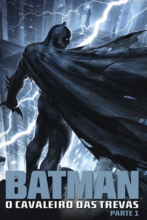 Batman: O Cavaleiro das Trevas, Parte 1 poster