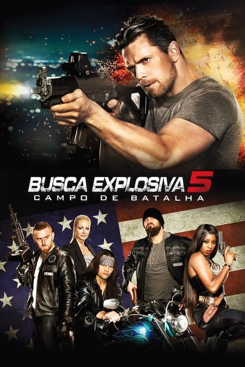 Busca Explosiva 5: Campo de Batalha poster