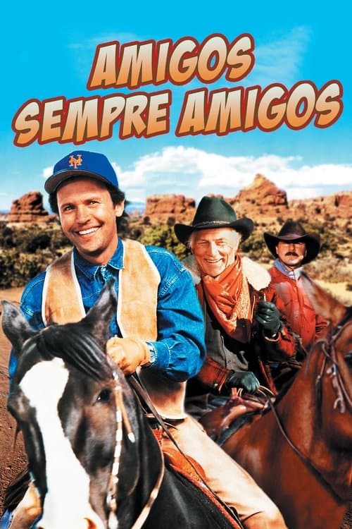 Amigos, Sempre Amigos poster