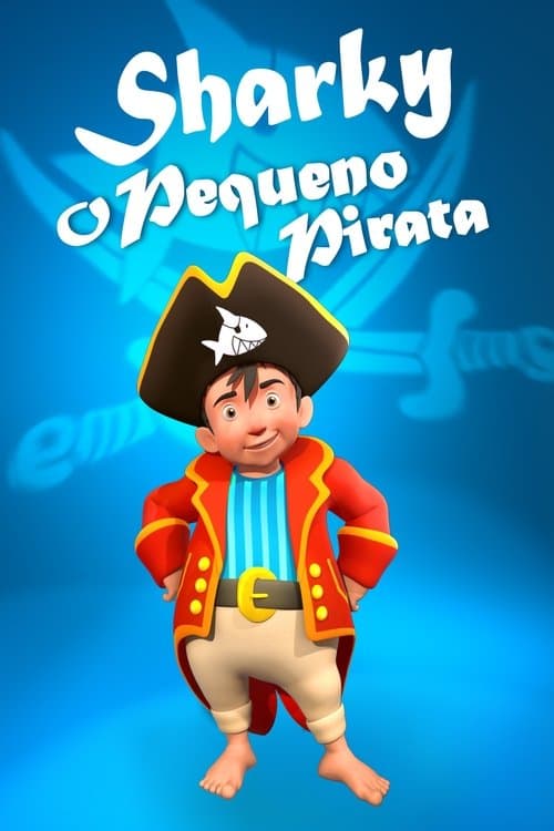 Capitão Sharky: O Pequeno Pirata poster