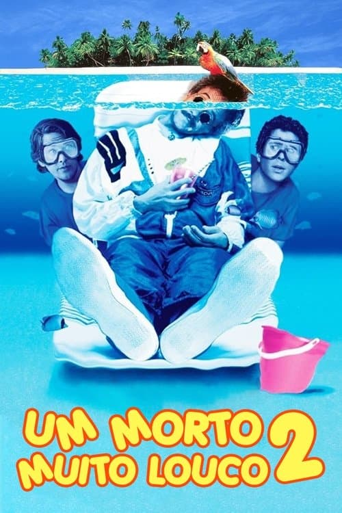 Um Morto Muito Louco 2 poster
