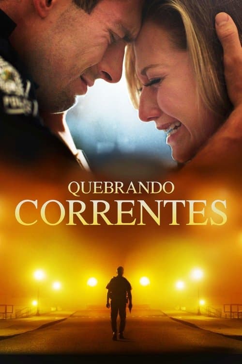Quebrando Correntes poster