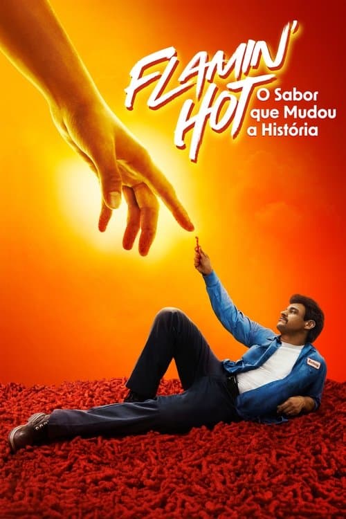 Flamin' Hot: O Sabor que Mudou a História poster