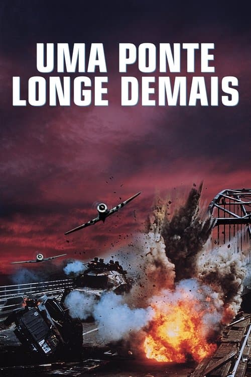 Uma Ponte Longe Demais poster