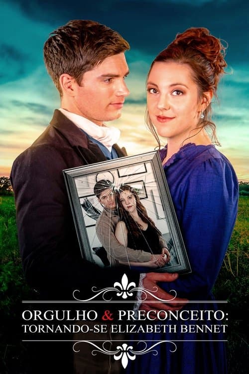 Orgulho e Preconceito: Tornando-se Elizabeth Bennet poster