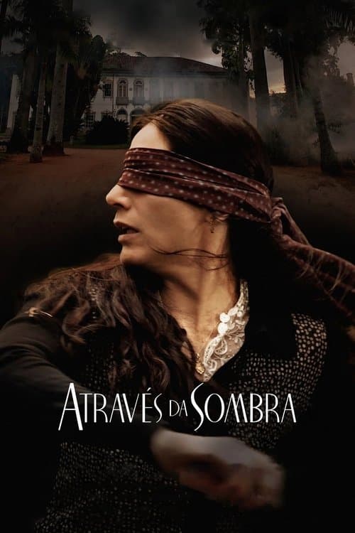 Através da Sombra poster