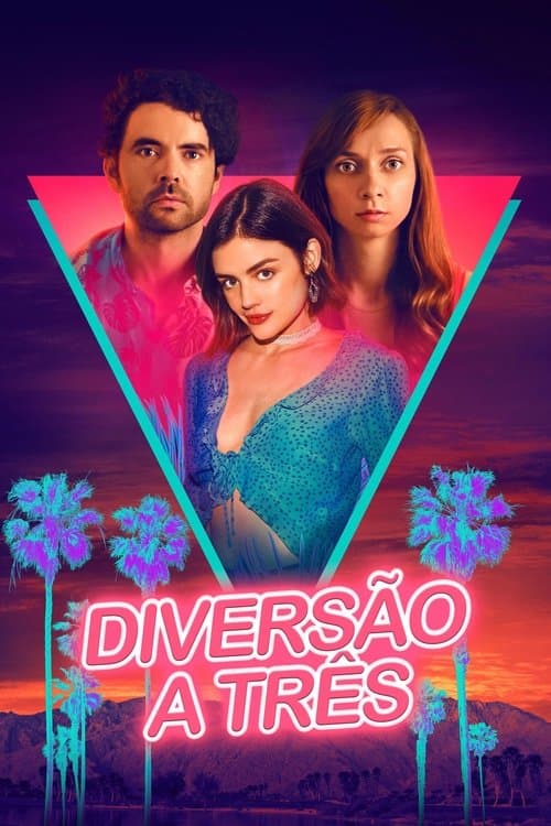 Diversão a Três poster