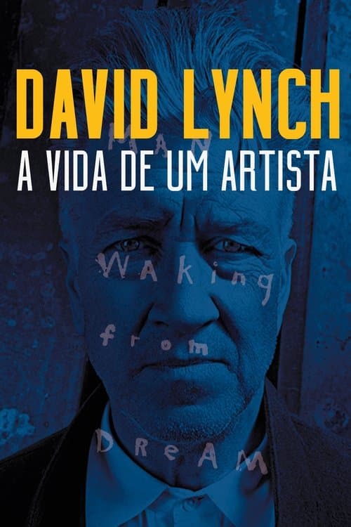 David Lynch: A Vida de um Artista poster