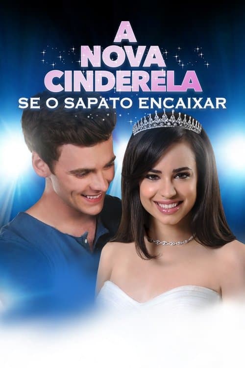 A Nova Cinderela: Se O Sapato Encaixar poster