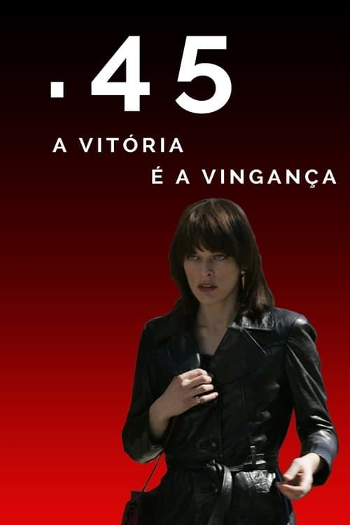 .45: A Vitória é a Vingança poster