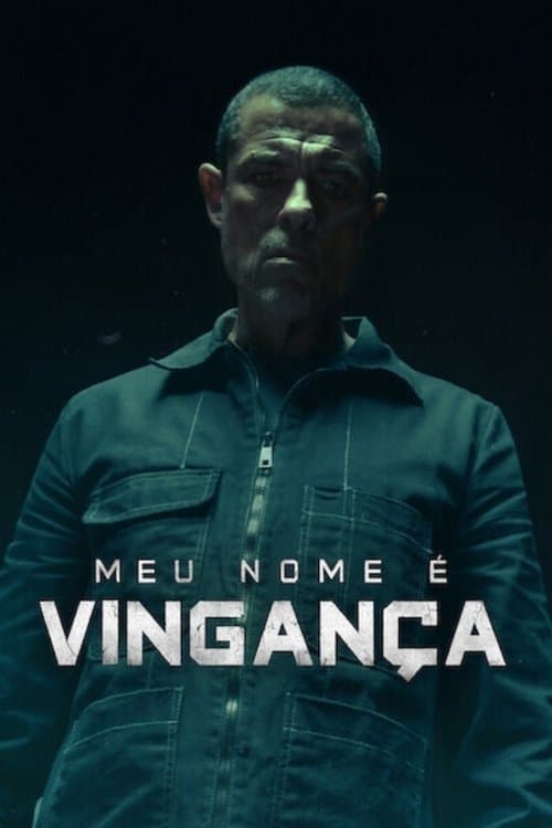 Meu Nome é Vingança poster