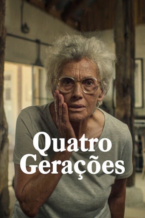 Quatro Gerações poster