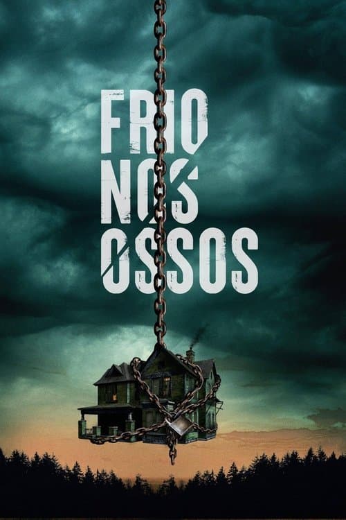 Frio nos Ossos poster