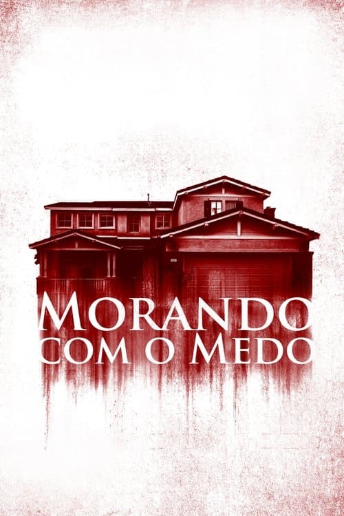Morando Com o Medo poster