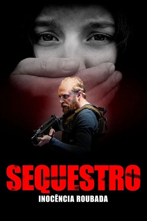 Sequestro: Inocência Roubada poster