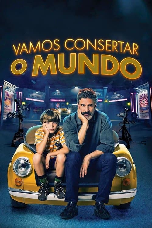 Vamos Consertar o Mundo poster