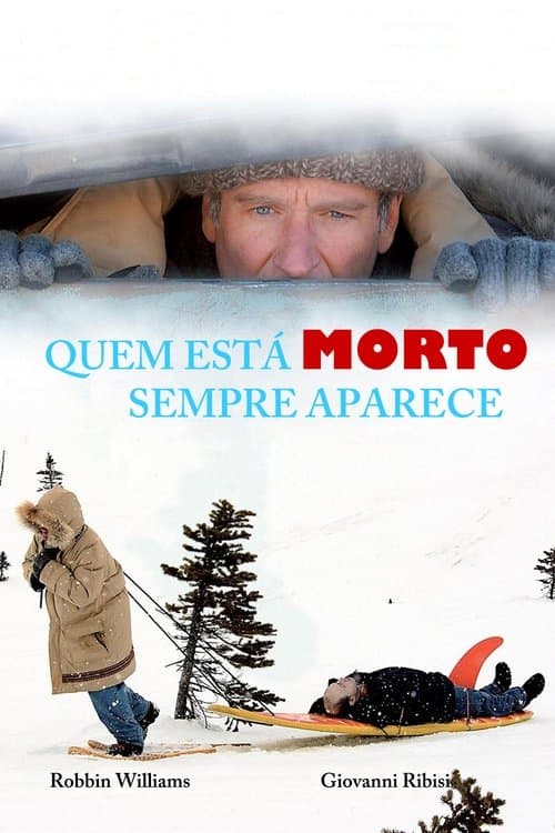 Quem é Morto Sempre Aparece poster