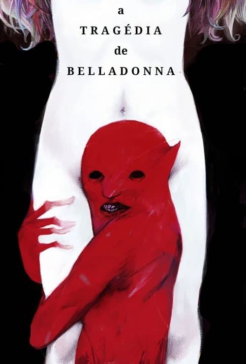A Tragédia de Belladonna poster