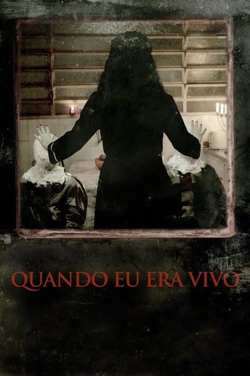 Quando Eu Era Vivo poster