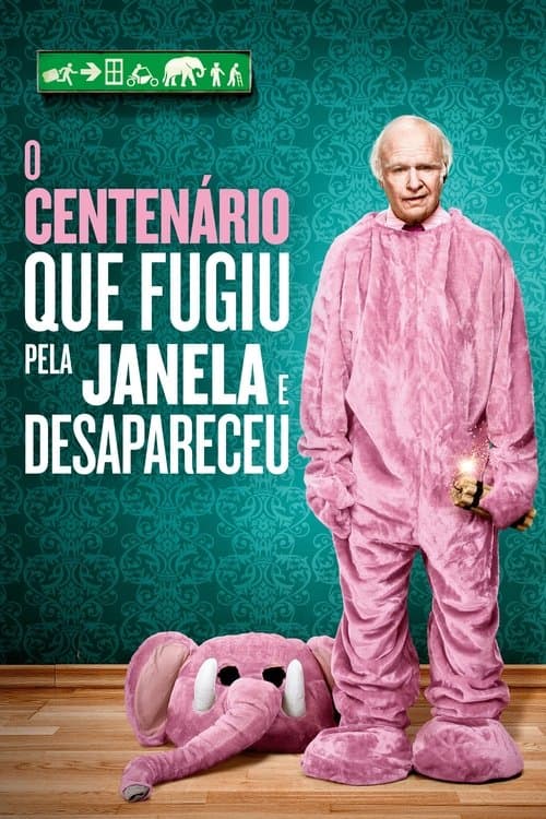 O Centenário Que Saiu Pela Janela e Desapareceu poster