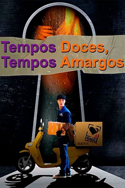 Tempos Doces, Tempos Amargos poster