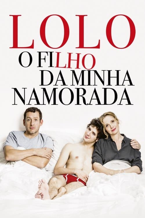 Lolo: O Filho da Minha Namorada poster