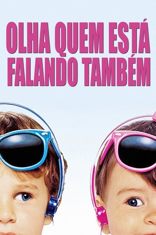 Olha Quem Está Falando Também poster