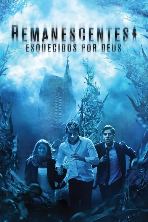 Remanescentes: Esquecidos por Deus poster