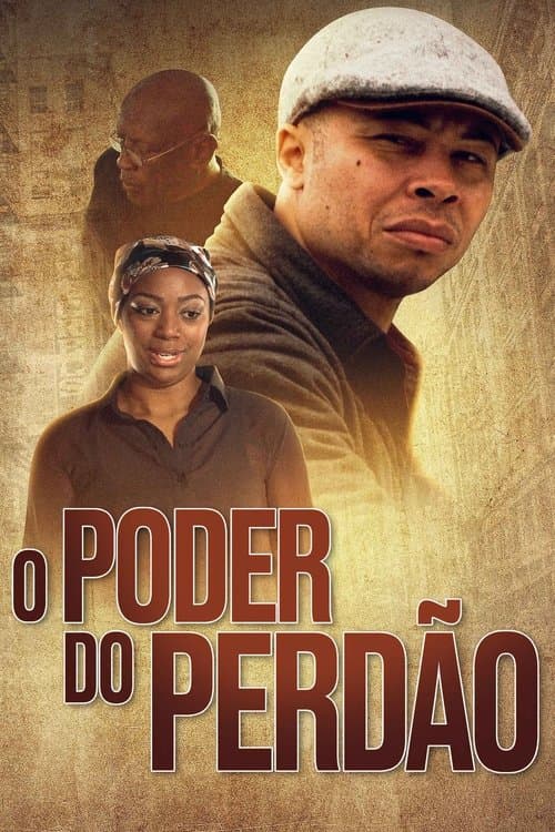 O Poder do Perdão poster
