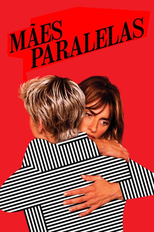 Mães Paralelas poster