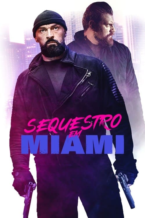 Sequestro em Miami poster