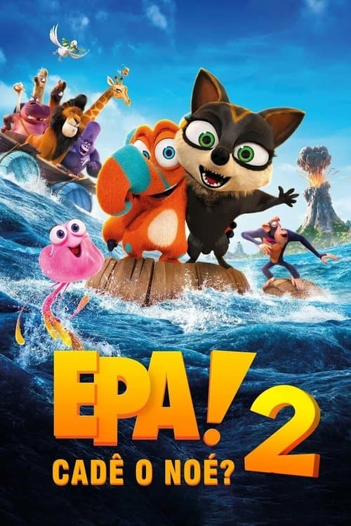 Epa! Cadê o Noé? 2 poster
