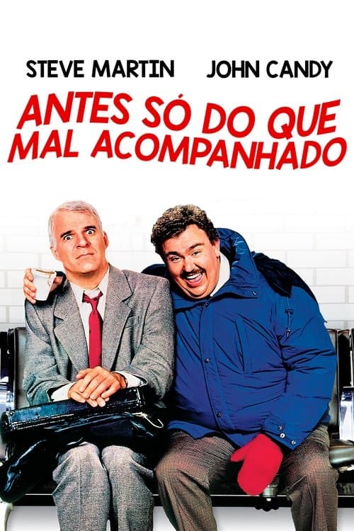 Antes Só do que Mal Acompanhado poster