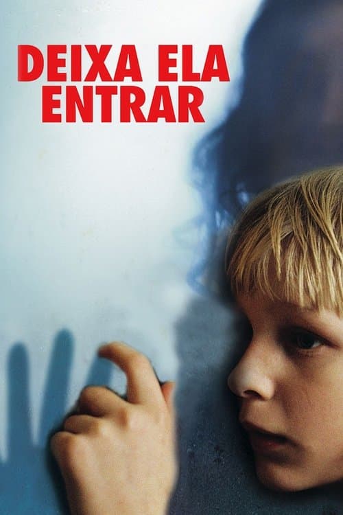 Deixa Ela Entrar poster