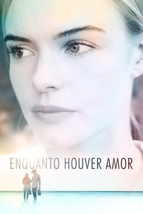 Enquanto Houver Amor poster