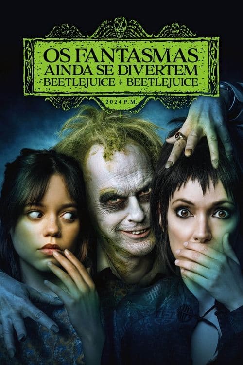 Os Fantasmas Ainda se Divertem: Beetlejuice Beetlejuice poster