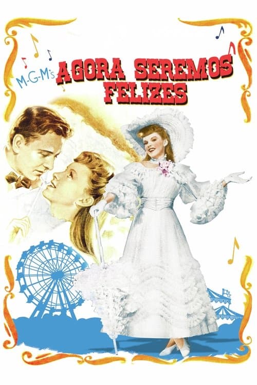 Agora Seremos Felizes poster