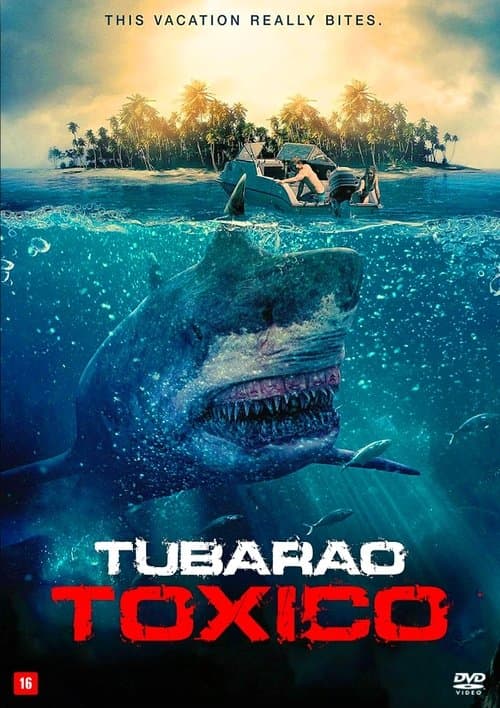 Tubarão Toxico poster