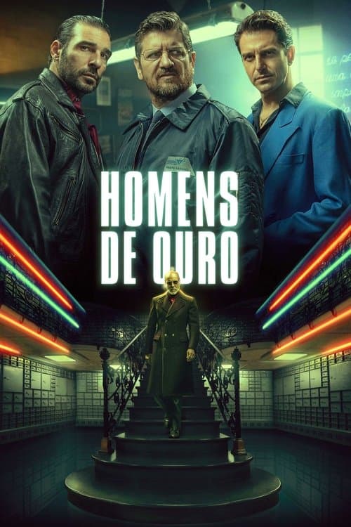 Homens de Ouro poster