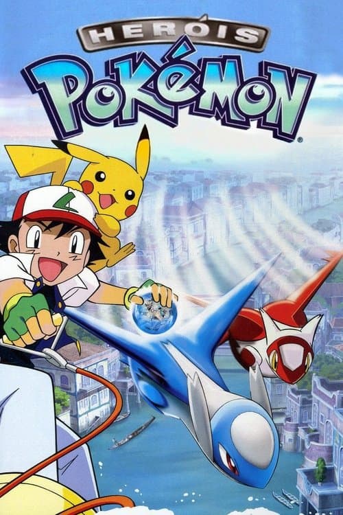 Heróis Pokémon: Latios & Latias poster