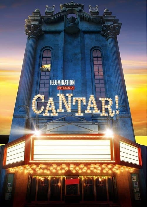 Sing - Quem Canta Seus Males Espanta poster