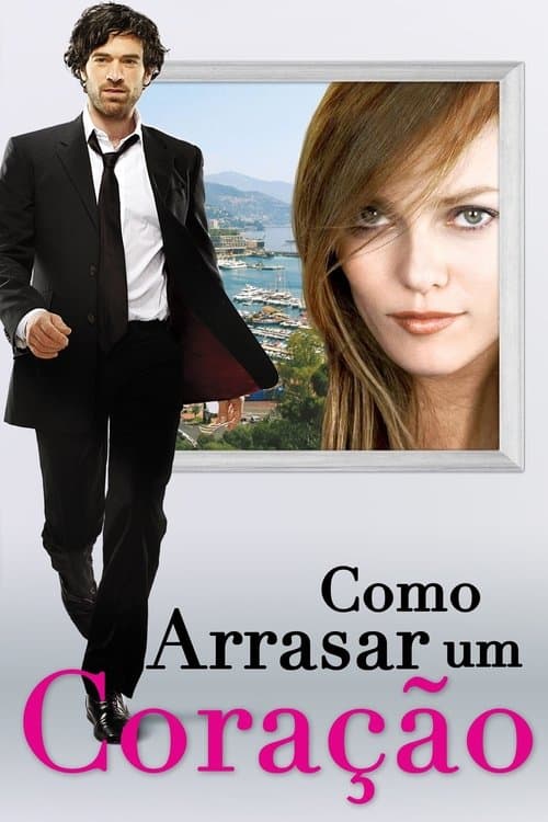 Como Arrasar Um Coração poster
