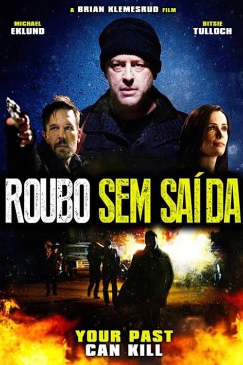 Roubo sem Saída poster