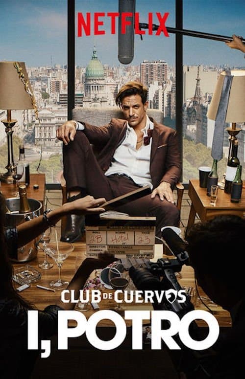 Club de Cuervos Apresenta: Eu, Potro poster