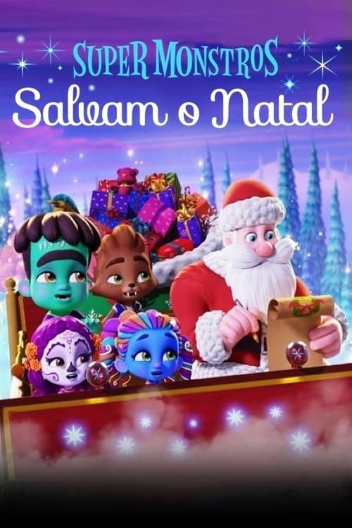 Super Monstros Salvam o Natal poster