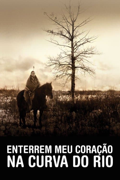 Enterrem Meu Coração na Curva do Rio poster
