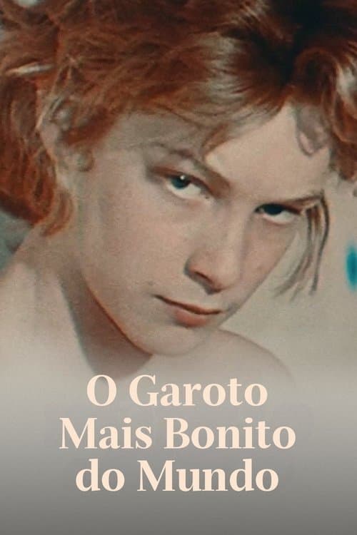 O Garoto Mais Bonito do Mundo poster