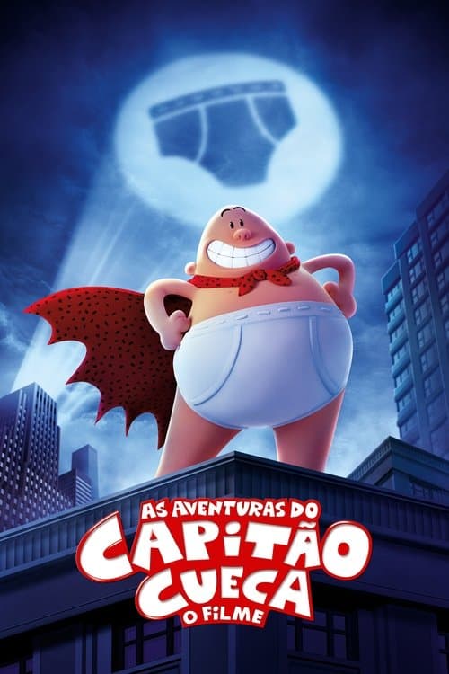 As Aventuras do Capitão Cueca: O Filme poster