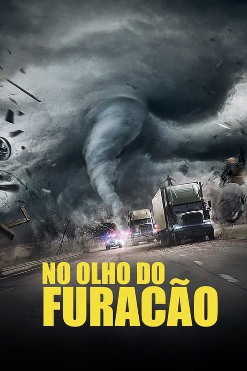 No Olho do Furacão poster