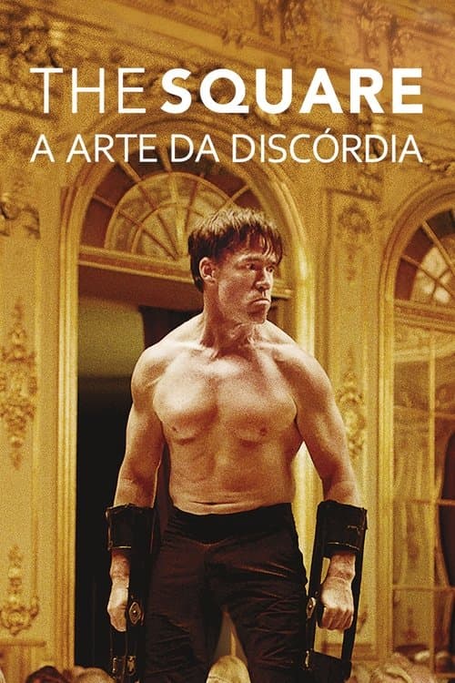 The Square: A Arte da Discórdia poster